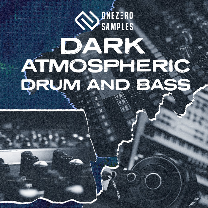 Dark Atmospheric DnB Sample Pack | OneZero Samples