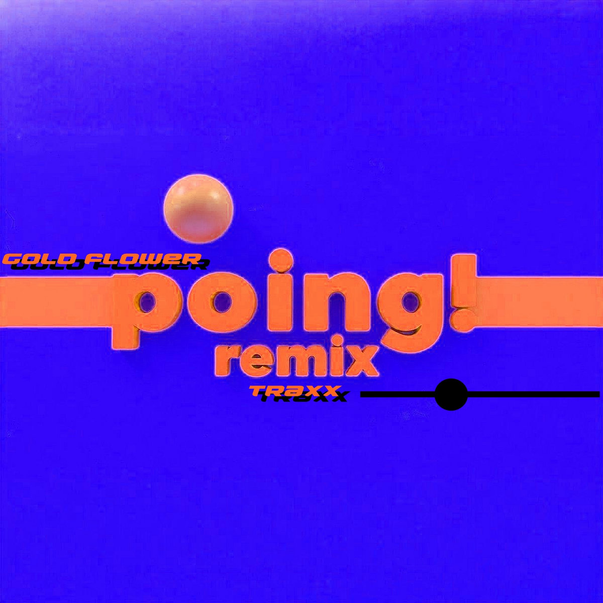 poing! remix traxx | Gold Flower | Ruta 34