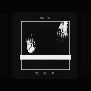 Annika Wolfe - Cold.Cruel.Force cover