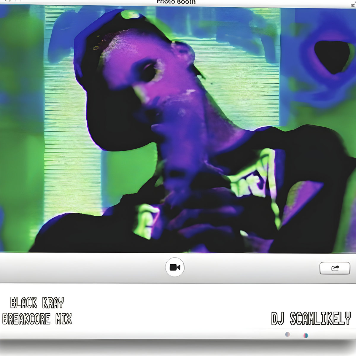 BLACK KRAY x BREAKCORE DJ SCAMLIKELY