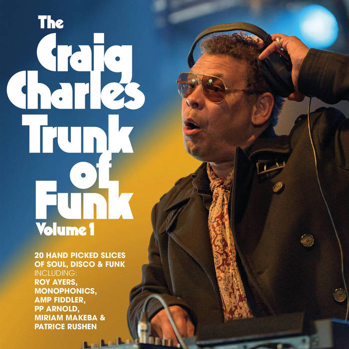 The Craig Charles Trunk of Funk Vol. 1 | Craig Charles | Soul Bank