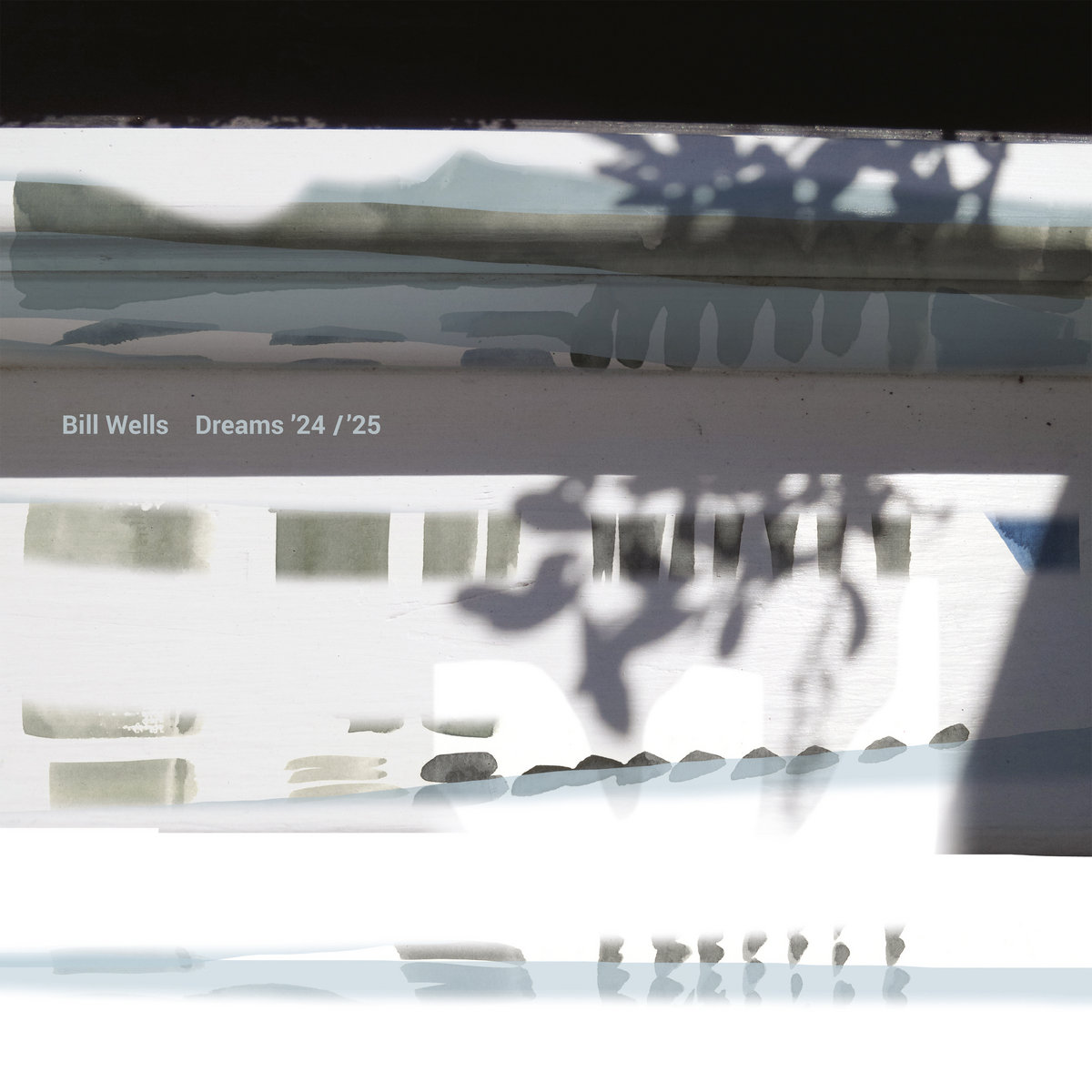 Dreams '24/'25 by Bill Wells