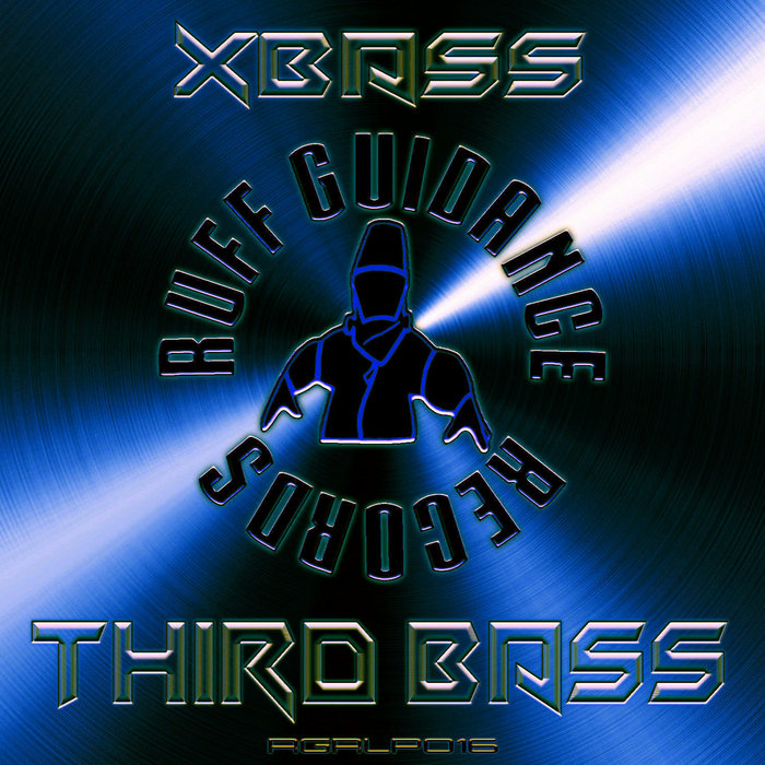 XBass Third Bass XBass Bay B Kane