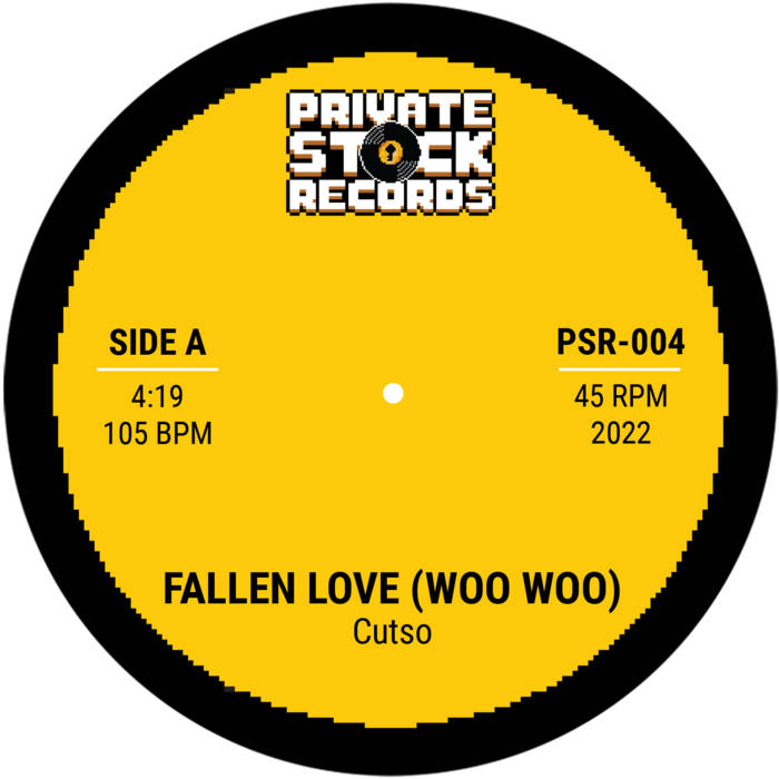 Fallen Love (Woo Woo) | Cutso | Private Stock Records
