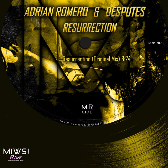 Resurrection | Adrian Romero, Desputes | MIWS! RAVE