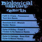 BIOLOGICAL WARFARE EP-DYLAN.TECH ITCH.RAIDEN.FRICTION+MORE
