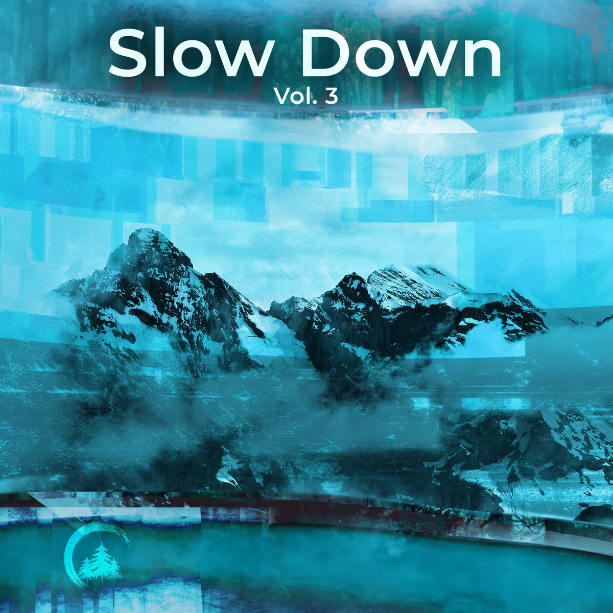 Slow Down Vol. 3