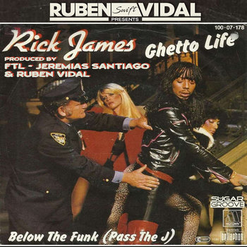 Ghetto Life | Ruben Vidal Presents Rick James | Sugar Groove