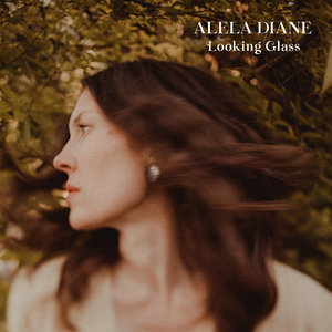 Alela Diane — Looking Glass