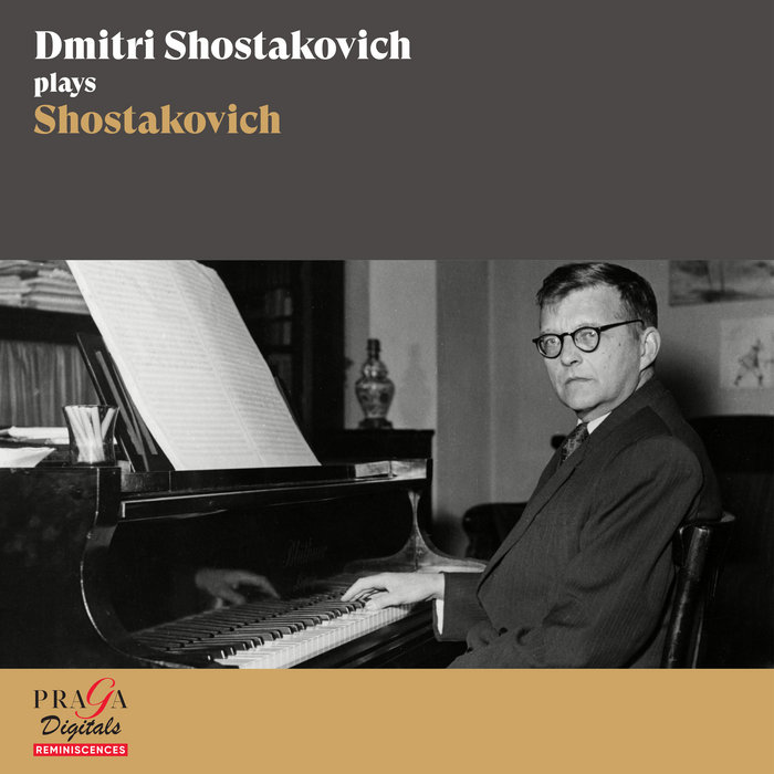 Shostakovich plays Shostakovich | Dmitri Shostakovich