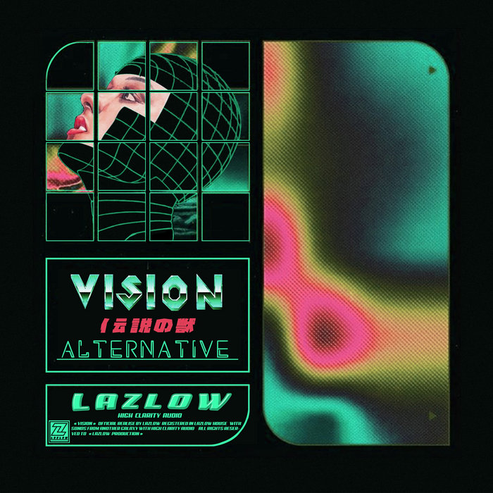 Alternative Vision | LAZLOW