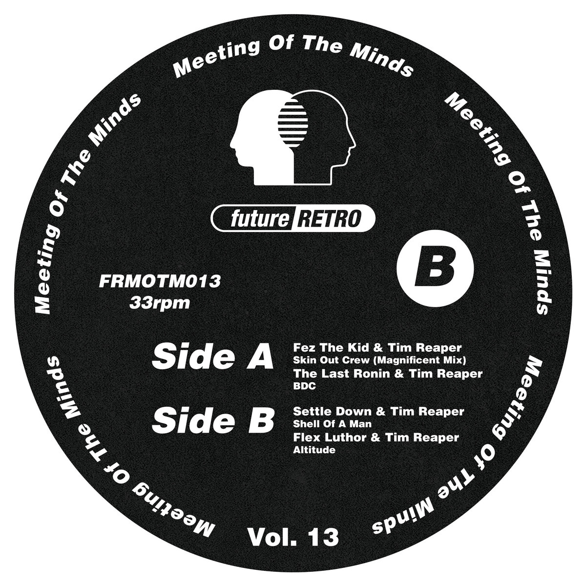ミュージック FT Official Fan meeting Collection Meeting Of The Minds Vol. 13 | Fez The Kid, The Last Ronin