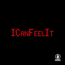 ICanFeeLIt EP cover art