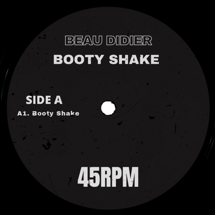 Booty Shake [BEAU008] Beau Didier