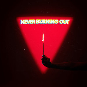 Never Burning Out cover