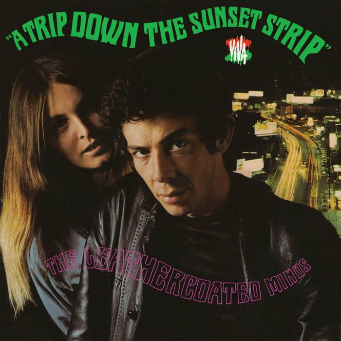 A Trip Down The Sunset Strip | The Leathercoated Minds