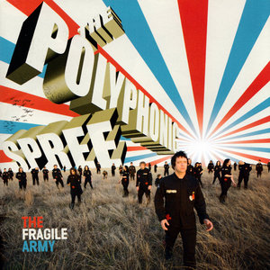 The Polyphonic Spree — The Fragile Army
