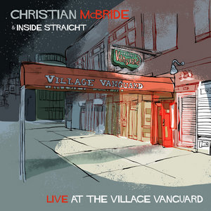 Live at the Village VanguardChristian McBride & Inside Straight cover