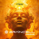 Braincell - Superfunk (ovniep608 - Ovnimoon Records)