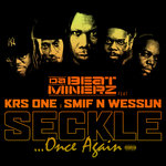 Da Beatminerz - Seckle...Once Again featuring KRS One, Smif-N-Wessun