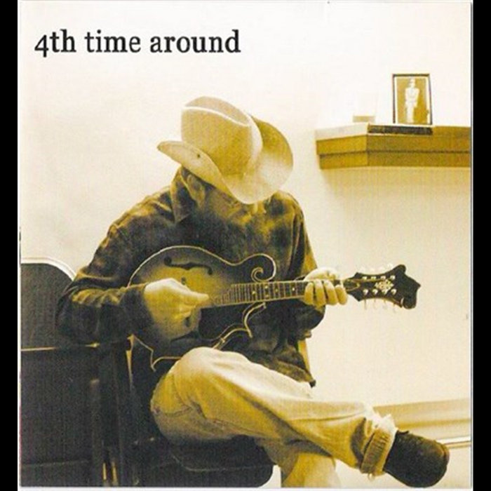 4th Time Around | 4th Time Around