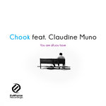 Chook - You are all you have (feat. Claudine Muno)