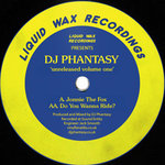 DJ Phantasy - DJ Phantasy - Do You Wanna Ride