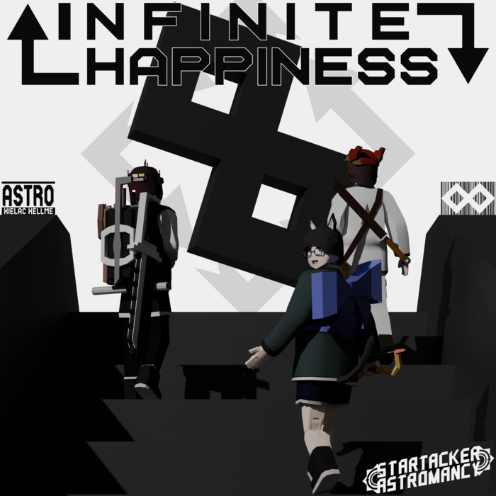 INFINITE HAPPINESS | Startacker Astromancy