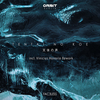 Album artwork for Fac3less - Tentai No Koe EP inc. Vinicious Honorio Rework