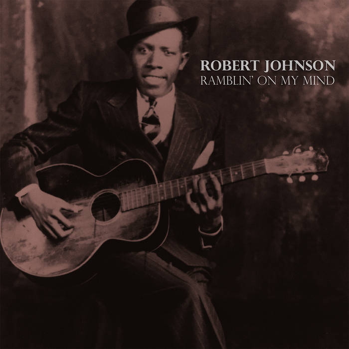 Cross Road Blues Robert Johnson