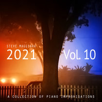 2021, Vol. 10: A Collection of Piano Improvisations cover art