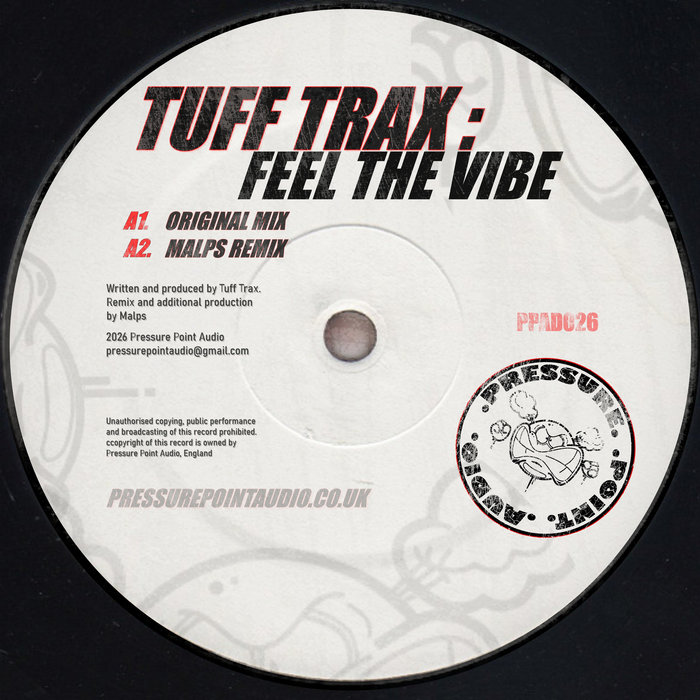 Feel The Vibe | Tuff Trax | Pressure Point Audio