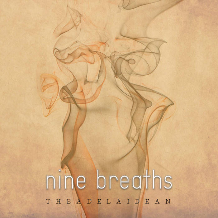Nine Breaths | theAdelaidean | Projekt Records