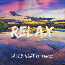 Relax ft. Track7 cover art