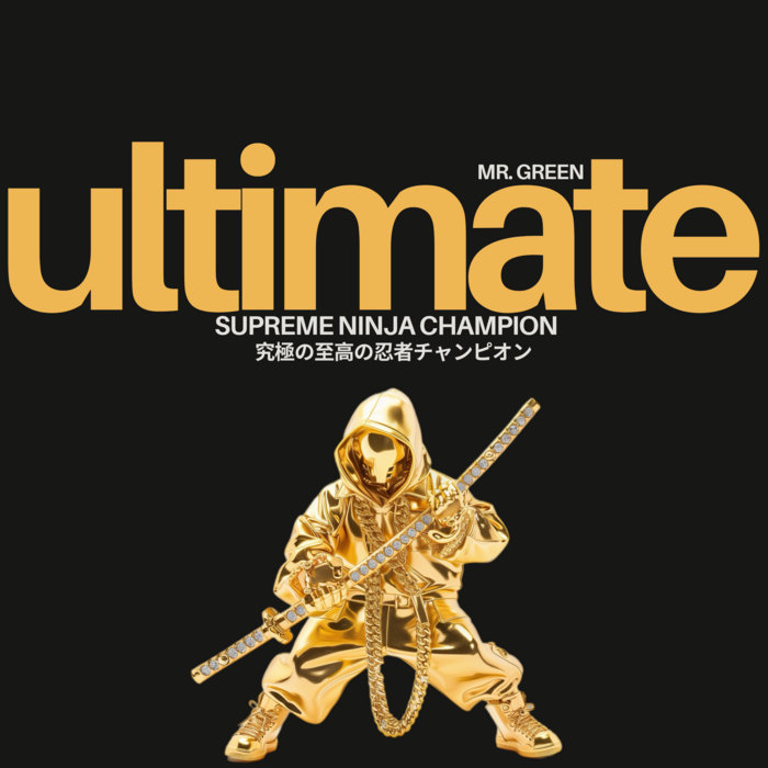 Ultimate Supreme Ninja Champion | Mr. Green