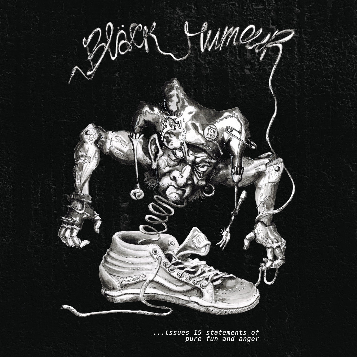 issues 15 Statements of pure Fun and Anger | Black Humour