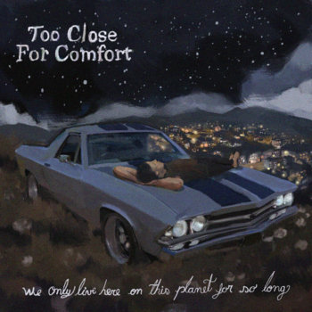 Music | Too Close For Comfort