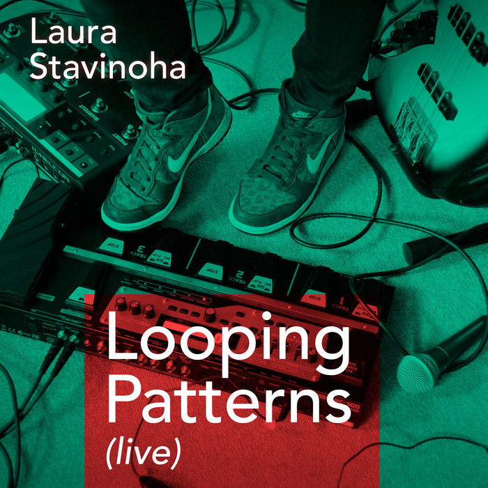 Looping Patterns (Live Looping) | Laura Stavinoha