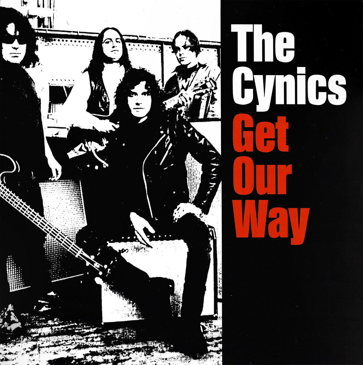 Get Our Way | The Cynics | Get Hip Recordings