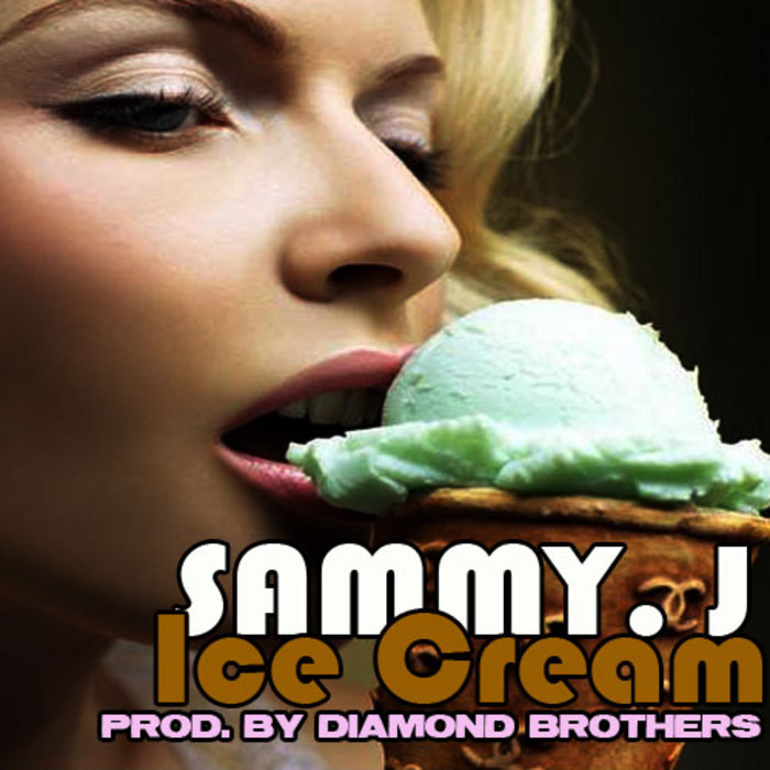 Ice Cream Sammy J