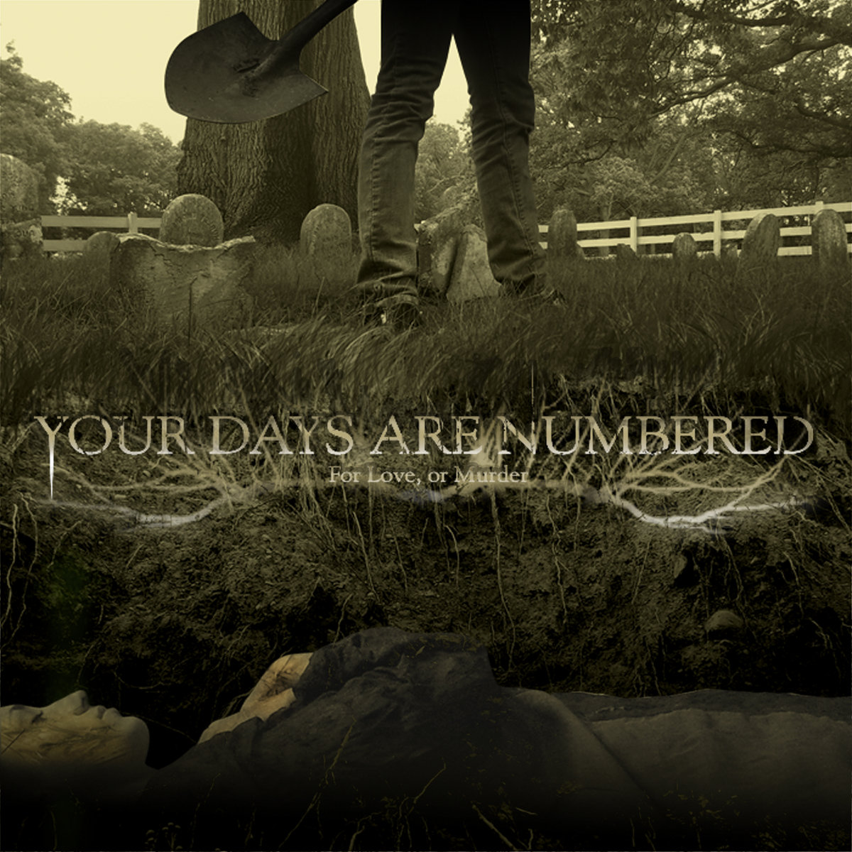 For Love, or Murder | Your Days Are Numbered