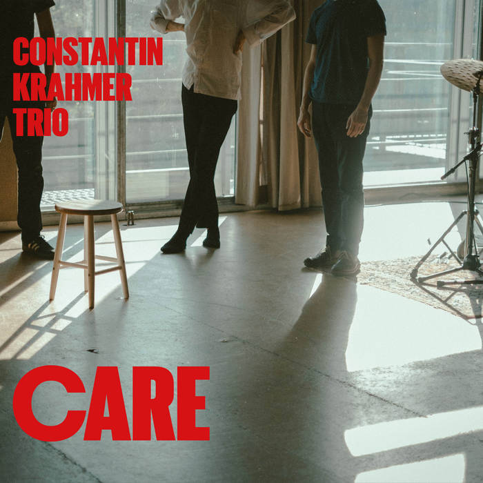 Care
von Constantin Krahmer Trio