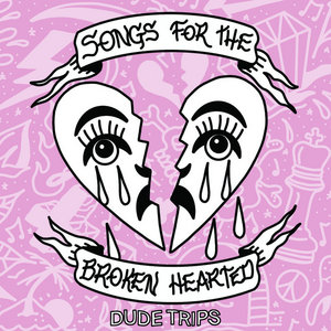 Songs For The Broken Hearted cover