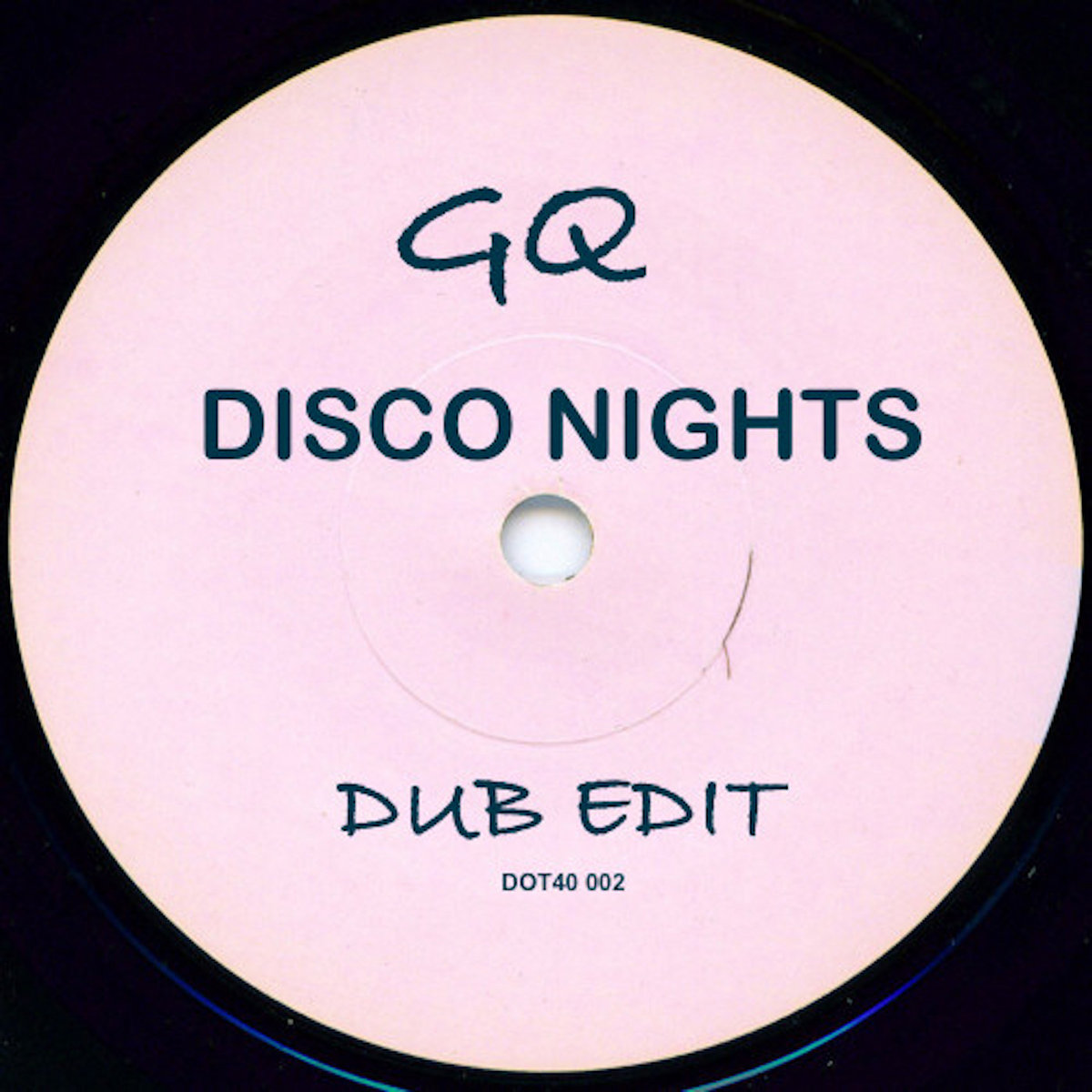 GQ Disco Nights (dub edit) DOT40