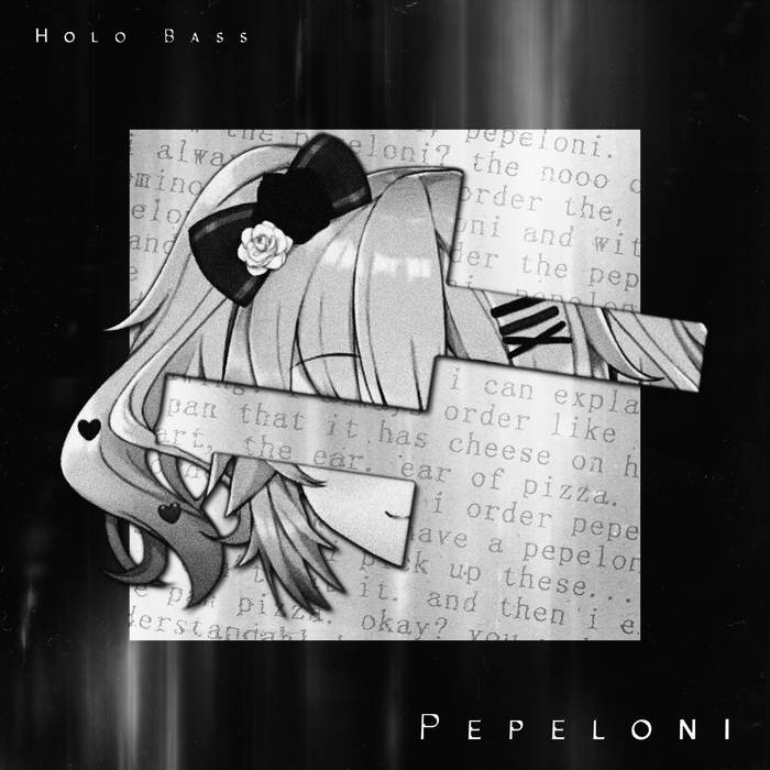 Pepeloni | Holo Bass