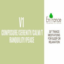 V.1 Composure/Tranquility/Calm/Tranquility/Peace - 30 minute Trance Meditations for Sleep and Relaxation. cover art