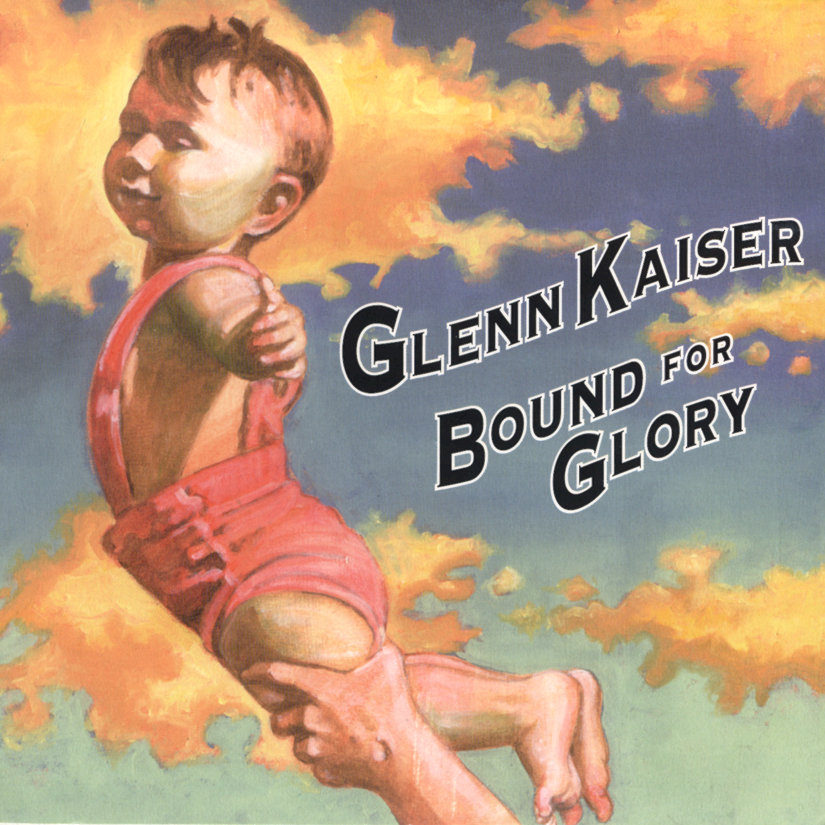 Bound For Glory | Glenn Kaiser