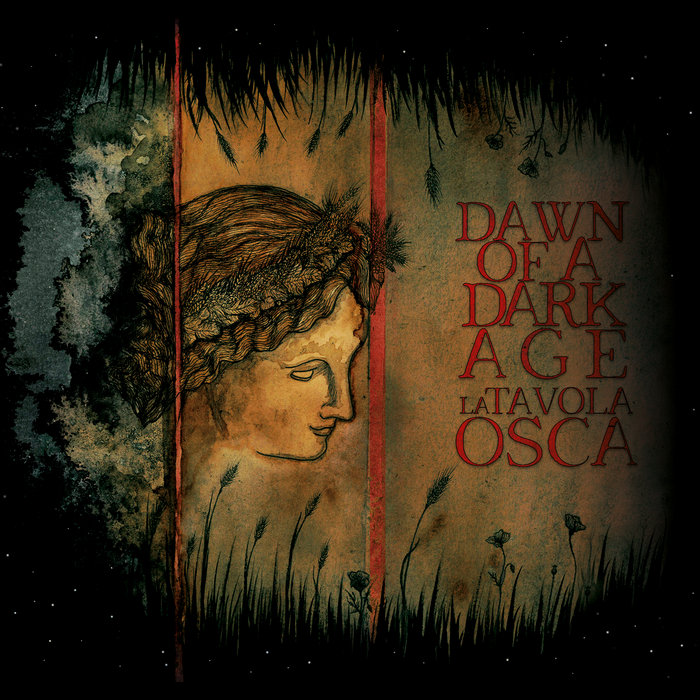 Dawn Of A Dark Age La Tavola Osca Antiq