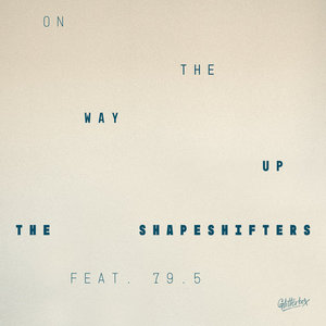 On The Way Up (Extended Mix)The Shapeshifters, 79.5 cover