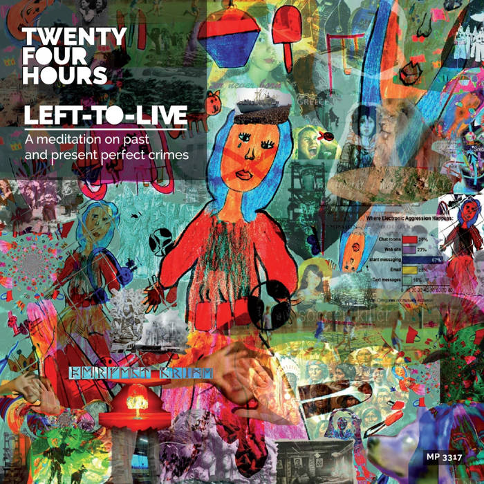 Twenty Four Hours: è uscito Left-To Live (anche in HD 88KHz/24bit su Bandcamp) A0331202708_16